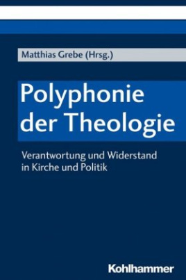 Polyphonie der Theologie