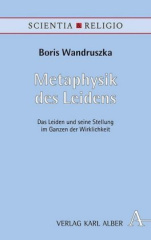 Metaphysik des Leidens