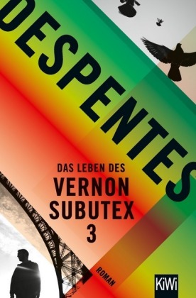 Das Leben des Vernon Subutex. .3