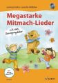 Megastarke Mitmachlieder - mit dem Bewegungsbiber, m. Audio-CD