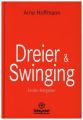 Dreier & Swinging