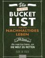 Die echte Bucket List für ein nachhaltiges Leben