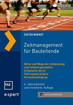 Zeitmanagement für Bauleitende