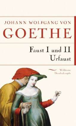 Faust I, Faust II, Urfaust