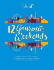 12 Gourmet-Weekends. Bd.3