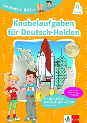 Knobelaufgaben für Deutsch-Helden 4. Klasse