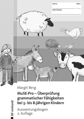 MuSE-Pro - Überprüfung grammatischer Fähigkeiten bei 5- bis 8-jährigen Kindern - Auswertungsbogen