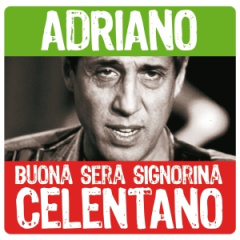 Adriano Celentano - Buona sera Signorina