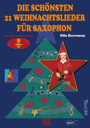 Die schönsten 21 Weihnachtslieder für Saxophon