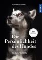 Die Persönlichkeit des Hundes