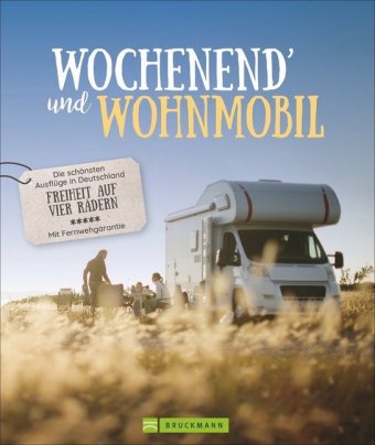 Wochenend' und Wohnmobil