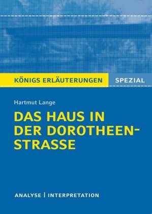 Hartmut Lange: Das Haus in der Dorotheenstraße