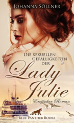 Die sexuellen Gefälligkeiten der Lady Julie