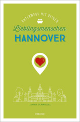 Hannover. Unterwegs mit deinen Lieblingsmenschen