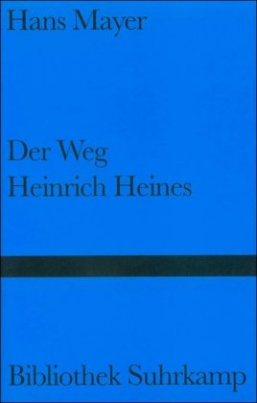 Der Weg Heinrich Heines