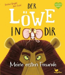 Der Löwe in dir - Meine ersten Freunde