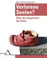 Verlorene Seelen?