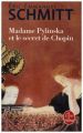 Madame Pylinska et le secret de Chopin