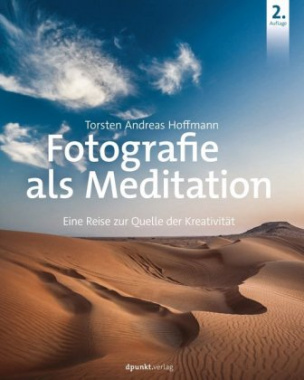 Fotografie als Meditation