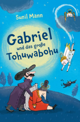 Gabriel und das große Tohuwabohu