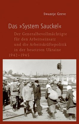 Das "System Sauckel"