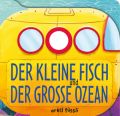 Der kleine Fisch und der große Ozean