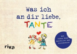 Was ich an dir liebe, Tante - Version für Kinder