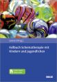 Fallbuch Schematherapie mit Kindern und Jugendlichen, m. 1 Buch, m. 1 E-Book