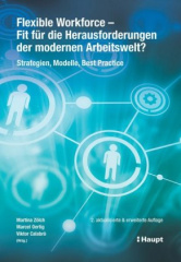 Flexible Workforce - Fit für die Herausforderungen der modernen Arbeitswelt?