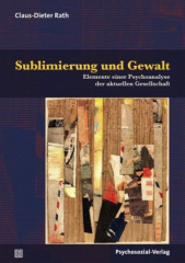 Sublimierung und Gewalt