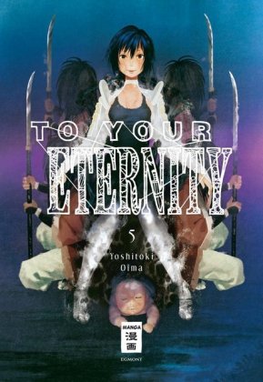 To Your Eternity. Bd.5