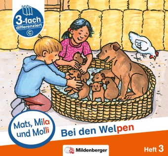 Mats, Mila und Molly - Bei den Welpen - Schwierigkeitsstufe C. H.3