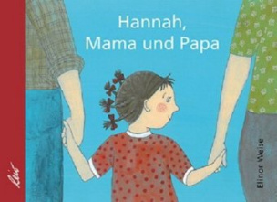 Hannah, Mama und Papa
