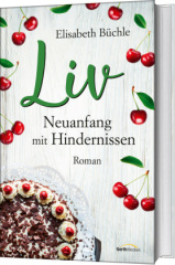 Liv - Neuanfang mit Hindernissen