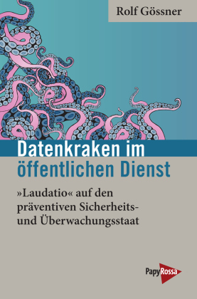 Datenkraken im öffentlichen Dienst