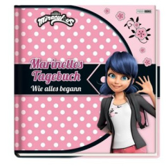 Miraculous - Marinettes Tagebuch