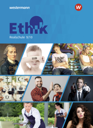 Ethik - Ausgabe für Realschulen in Bayern