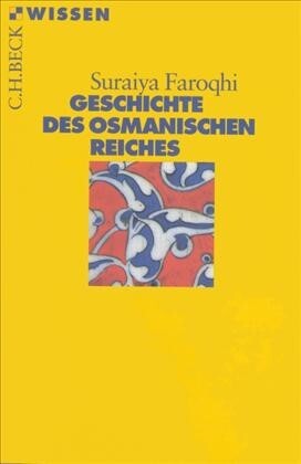 Geschichte des Osmanischen Reiches