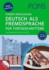 PONS Power-Sprachkurs Deutsch als Fremdsprache für Fortgeschrittene, m. 2 Audio-CDs