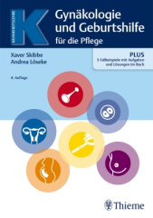 Gynäkologie und Geburtshilfe für die Pflege