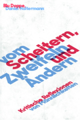 Vom Scheitern, Zweifeln und Ändern