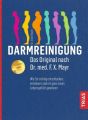 Darmreinigung. Das Original nach Dr. med. F.X. Mayr