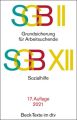 SGB II: Grundsicherung für Arbeitsuchende / SGB XII: Sozialhilfe