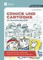 Comics und Cartoons im Kunstunterricht