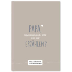 Papa, was kannst du mir von dir erzählen?