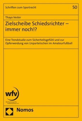 Zielscheibe Schiedsrichter - immer noch!?