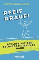 Pfeif drauf!