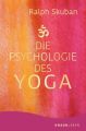 Die Psychologie des Yoga