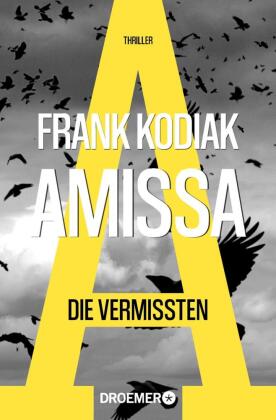 Amissa. Die Vermissten