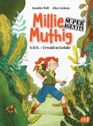Millie Muthig, Super-Agentin - S.O.S. Urwald in Gefahr